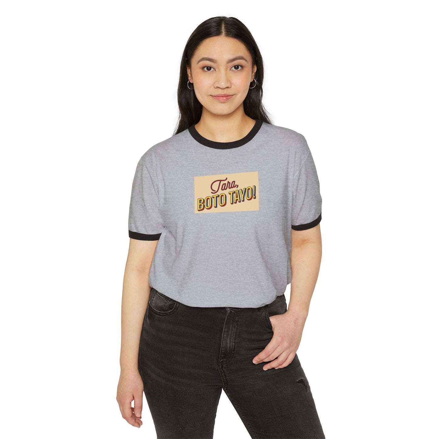 “¡Tara Boto Tayo! Unisex Cotton Ringer T-Shirt