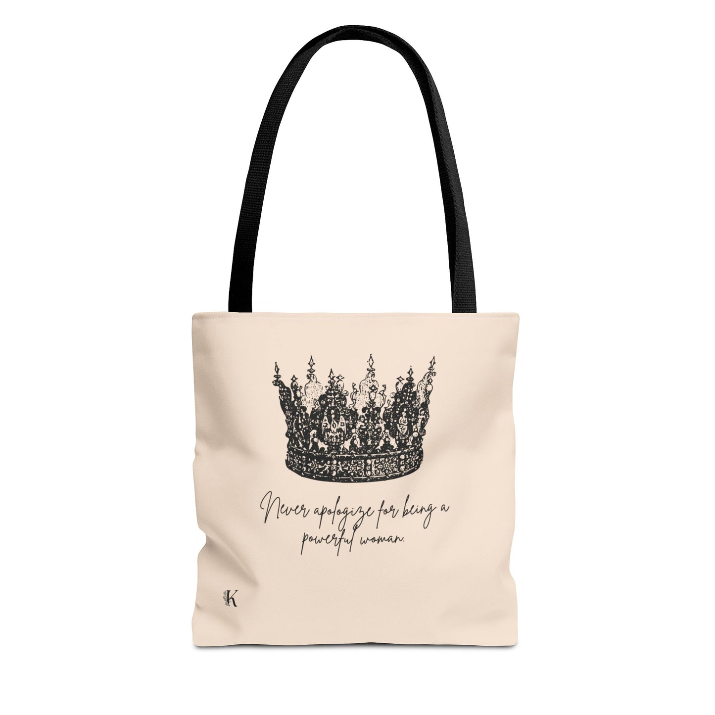 “Never apologize for being a powerful woman." - ”Tote Bag