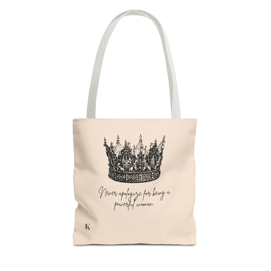 “Never apologize for being a powerful woman." - ”Tote Bag